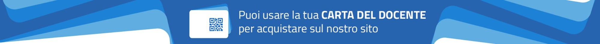 Puoi usare la tua Carta del Docente per acquistare sul nostro sito